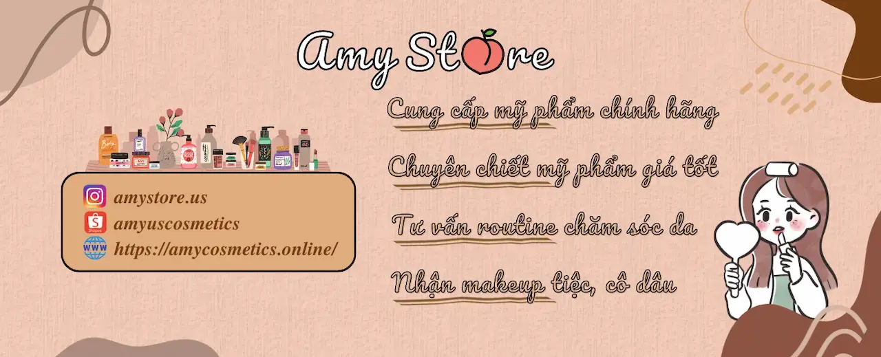 Amy Store 1 Shop Cung Cấp Mỹ Phẩm Chính Hãng, Chiết Mỹ Phẩm, Tư Vấn Routine Skincare Khoa Học