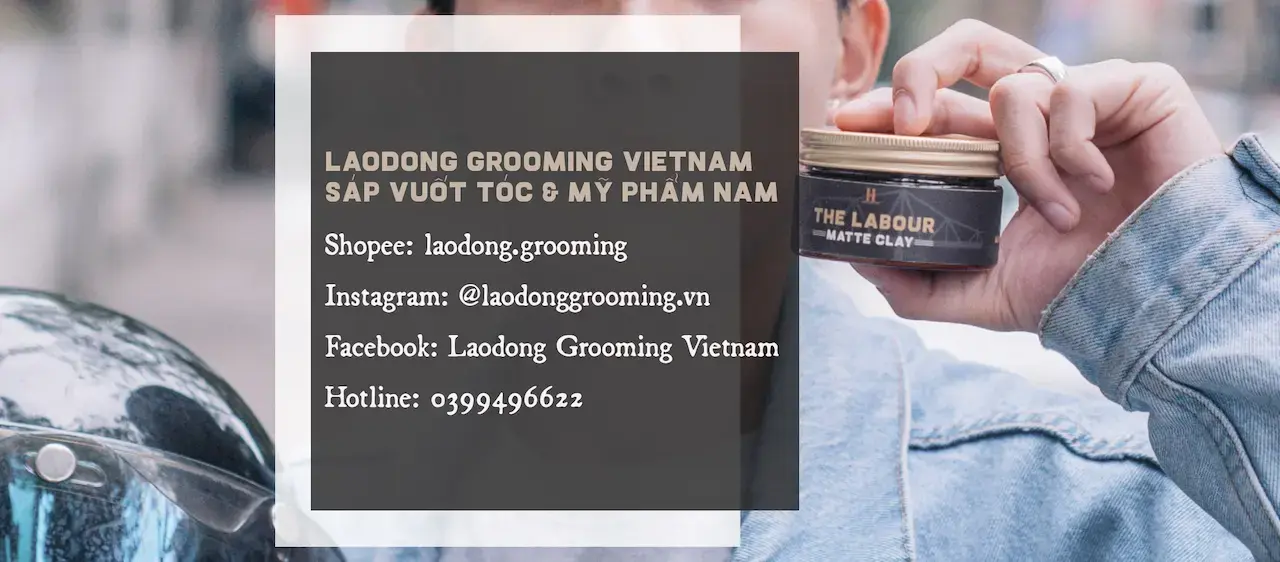 Laodong Grooming Co Thương Hiệu Chăm Sóc Nam Giới Made In Vietnam Từ 2017 Chúng Tôi Tin Rằng Sự Tự Tin Đơn Giản Đến Từ Vẻ Bề Ngoài Chỉn Chu